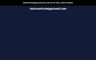 Last Resort Campgrounds