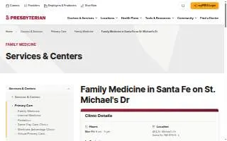 Presbyterian Family Medicine in Santa Fe on St Michael's Dr website