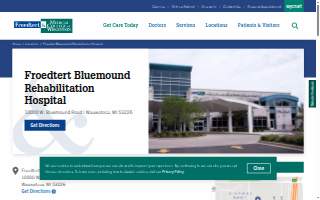 Froedtert Bluemound Rehabilitation Hospital