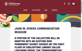John M. Rivers Communications Museum - College of Charleston