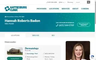Hannah Roberts Badon, MD, FAAD - Hattiesburg Clinic Dermatology – Petal website