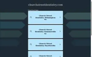 Church Street Family and Cosmetic Dentistry website