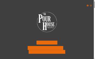 Pour House
