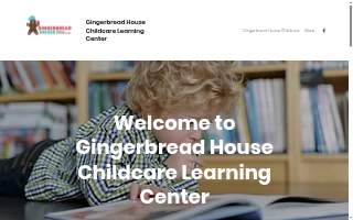 Gingerbread House Childcare Learning Center