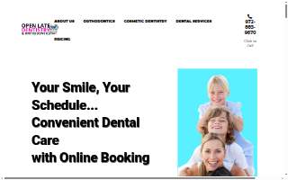 Open Late Dentistry and Orthodontics