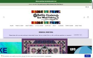Batiks Etcetera & Sew What Fabrics