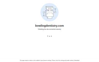 Bowling Dentistry: Aesthetic | Comprehensive | Sedation