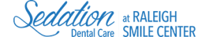 Sedation Dental Care at Raleigh Smile Center