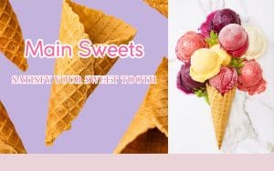 Main Sweets