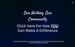 North Myrtle Beach Area Historical Museum